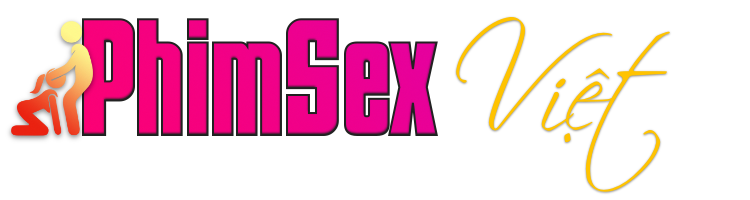 Phim Sex Việt